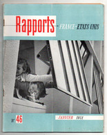 Rapports France-Etats Unis N°46 Neyrpic Célèbre Et Inconnu - La Démocratie En Action Contre Le Communisme De 1951 - Géographie