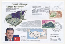 Env. Affr 1,20 + 1,60 Conseil Europe OMEC Et CAD Idem 27/1/2003 - Carte Turquie - Visite Officielle Abdullah Gül - Cartas & Documentos