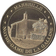 2013 MDP191 - MARSEILLE - Notre Dame De Galline / MONNAIE DE PARIS - 2013