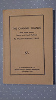 The Chanel Islands Their Postal History Stamps And Postal Markings William Newport 1950 - Filatelia E Storia Postale