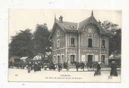 Cp, Chemin De Fer , La Gare Du Chemin De Fer De SOLOGNE ,45,ORLEANS , écrite 1918 - Stazioni Senza Treni