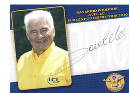 CP Raymond Poulidor Avec Signature Be - Cyclisme