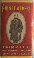 Tobacco > Around Cigarettes CIGARETTE PAPER RIZLE ZIGARETTENPAPIER CARTINE PRINCE ALBERT CRIMP CUT LONG BURING PIPE - Other & Unclassified