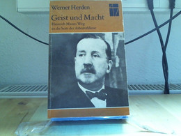 Geist Und Macht. Heinrich Manns Weg An Die Seite Der Arbeiterklasse. - Korte Verhalen