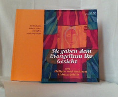 Sie Gaben Dem Evangelium Ihr Gesicht: Von Heiligen Und Anderen Lichtgestalten - Sonstige & Ohne Zuordnung