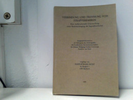 Verbindung Und Trennung Von Strafverfahren. Eine Strafprozessuale Untersuchung Unter Berücksichtigung Des Juge - Law