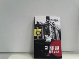 Stirb Du Für Mich (DIE - Delikte, Indizien, Ermittlungen) - Thriller