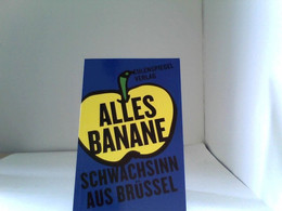 Alles Banane Schwachsinn Aus Brüssel - Humour