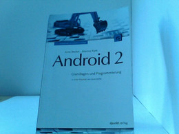 Android 2: Grundlagen Und Programmierung - Técnico