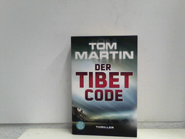 Der Tibet-Code: Thriller - Thriller