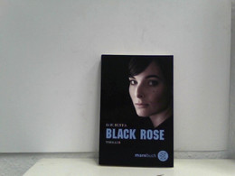Black Rose: Thriller - Thriller