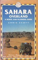 Sahara Overland: A Route And Planning Guide (Trailblazer) - Sonstige & Ohne Zuordnung