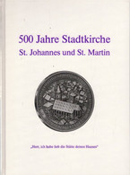 500 Jahre Stadtkirche St. Johannes And St. Martin - Sonstige & Ohne Zuordnung