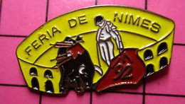 313f Pin's Pins / Beau Et Rare / THEME : SPORTS / TAUROMACHIE CORRIDA FERIA DE NIMES ARENES TORERO VACHE TORO ! - Feria