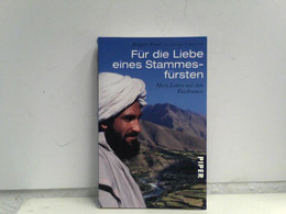 Für Die Liebe Eines Stammesfürsten: Mein Leben Mit DenPaschtunenmit Dominique De Saint Pern - Korte Verhalen