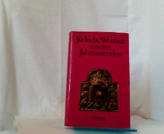 Jüdische Weisheit Aus Drei Jahrtausenden. - Gesammelt Von Israel Steinberg. Ausgew. U. Ins Dt. übertr. Von Sal - Judaism