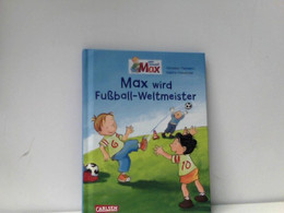 Max-Bilderbücher: Max Wird Fußball-Weltmeister: Mini-Bilderbuch - Sonstige & Ohne Zuordnung