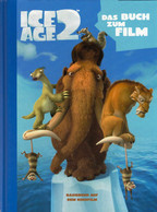 Ice Age 2 Das Buch Zum Film - Other & Unclassified