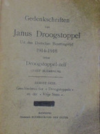 Gedenkschriften Van Janus Droogstoppel - Uit Den Duitschen Bezettingstijd 1914-1918 - Drie Delen - War 1914-18