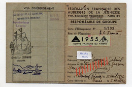 FEDERATION FRANCAISE DES AUBERGES DE LA JEUNESSE - CARTE DE RESPONSABLE DE GROUPE DE 1955 - Historische Dokumente