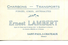 26.DROME.SAINT PAUL TROIS CHATEAUX.CHARBONS.TRANSPORTS.ERNEST LAMBERT. - Non Classés