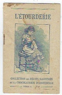 L'Etourderie - Collection Des Récits Illustrés De La Chocolaterie Aiguebelle - Aiguebelle