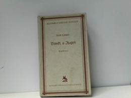 Trinkt, O Augen Erzählung Kleinbuchreihe Südost ; Nr 53 - Short Fiction