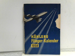 Köhlers Flieger-Kalender 1958. - Trasporti