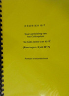 Kroniek 1917 - Nav Colloquium 'De Hete Zomer Van 1917' Te Alveringem - Door R. Vanlandschoot - Oorlog 1914-18