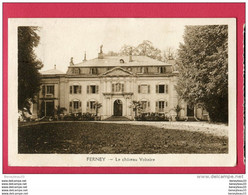 CPA (Réf : V 432) FERNEY  (01 AIN) Le Château Voltaire - Ferney-Voltaire