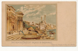 CPA - BENARES - The Administration Palace In Benares - ( Inde Britannique ) Lithographie - Inde