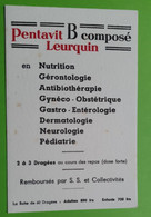 Buvard 1053 - Laboratoire Leurquin - PENTAVIT B -Etat D'usage:voir Photos - 8x12 Cm Environ - Années 1950 - Produits Pharmaceutiques