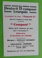 Buvard 1054 - Laboratoire Leurquin - PENTAVIT B -Etat D'usage:voir Photos - 8x12 Cm Environ - Années 1950 - Produits Pharmaceutiques