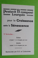 Buvard 1055 - Laboratoire Leurquin - PENTAVIT B -Etat D'usage:voir Photos - 8x12 Cm Environ - Années 1950 - Produits Pharmaceutiques