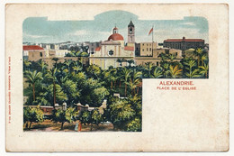 CPA - EGYPTE - ALEXANDRIE - Place De L'Eglise - Alexandrie