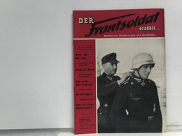 Der Frontsoldat Erzählt... 17. Jahrgang 1953. Nr. 5 - Militär & Polizei