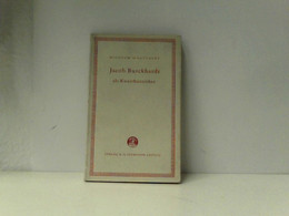 Jacob Burckhardt Als Kunsthistoriker - Biographien & Memoiren