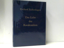 Das Licht Der Katakomben.Hörspiele, Novellen, Gleichnisse - Short Fiction