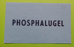 Buvard 1079 - Laboratoire - PHOSPHALUGEL - Etat D'usage: Voir Photos - 10.5 X 6.5 Cm Environ - Années 1950 - Produits Pharmaceutiques