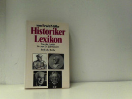 Historikerlexikon. Von Der Antike Bis Zum 20. Jahrhundert. - Léxicos