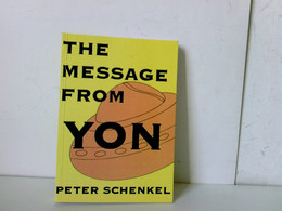 The Message From Yon - Politik & Zeitgeschichte