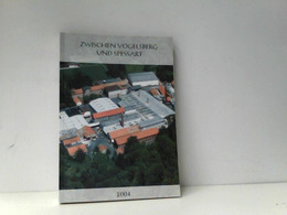 Gelnhäuser Heimat-Jahrbuch 2004 Jahreskalender Für Familie Und Heim In Stadt Und Land Zwischen Vogelsberg Und - Hesse