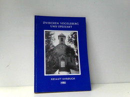 Gelnhäuser Heimat-Jahrbuch 1980. Jahreskalender Für Familie Und Heim In Stadt Und Land Zwischen Vogelsberg Und - Hessen