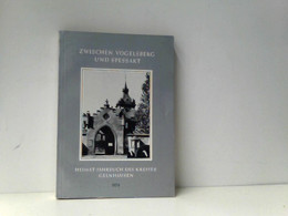 Gelnhäuser Heimat-Jahrbuch 1974. Jahreskalender Für Familie Und Heim In Stadt Und Land Zwischen Vogelsberg Und - Hessen