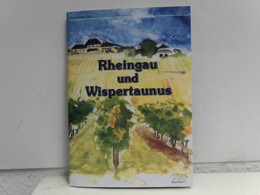 Rheingau Und Wispertaunus - Hesse