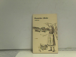 Hessisches Allerlei - Anekdoten - Short Fiction