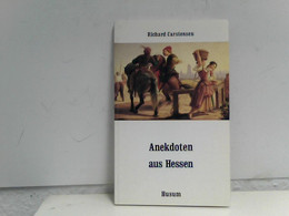 Anekdoten Aus Hessen : 111 Anekdoten Von A Bis Zet. - Short Fiction