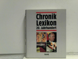 Chronik Lexikon 20. Jahrhundert - Lexicons