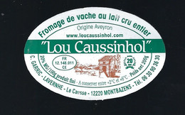 étiquette Fromage  Lou Caussinhol C Garric Montbazens Aveyron 12 FR12148011CE - Cheese