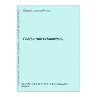 Goethe Zum Schmunzeln - Biographien & Memoiren